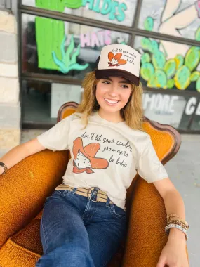 Online Exclusive | Don't Let Your Cowboys Grow Up To Be Babies Graphic Tee in Cream